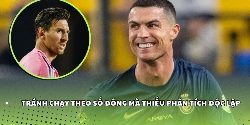 Tránh chạy theo số đông mà thiếu phân tích độc lập